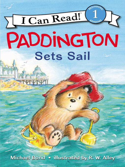 Title details for Paddington Sets Sail by Michael Bond - Wait list